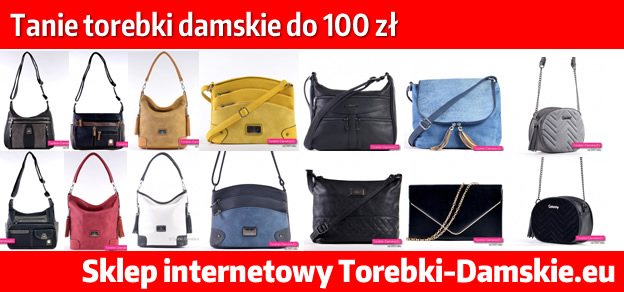 Tanie torebki damskie do 100 zlotych